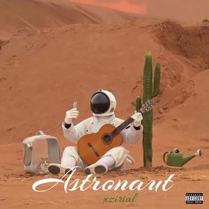Astronaut (Explicit)