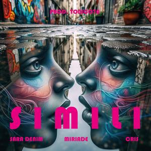 Simili (feat. Miriade, Cris & Tonico 70) [Explicit]