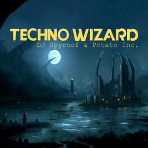 Techno Wizard (Explicit)