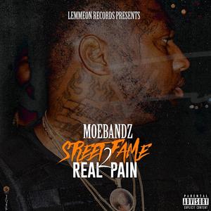 Street Fame 2 Real Pain (Explicit)