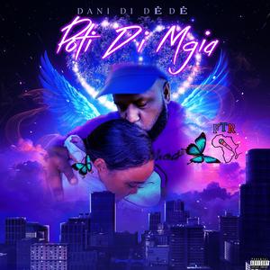 Poti Di Mgia (Explicit)