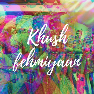 Khushfehmiyaan