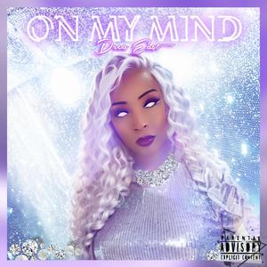 ON MY MIND (Explicit)
