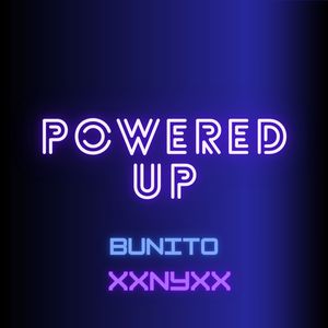 Powered Up (Explicit)