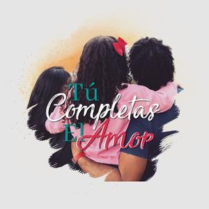 Tú completas el amor