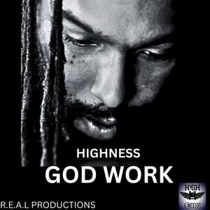 GOD WORK (Explicit)