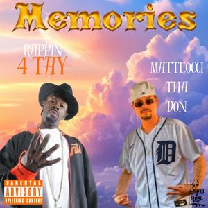 Memories (feat. Rappin' 4-Tay) [Explicit]