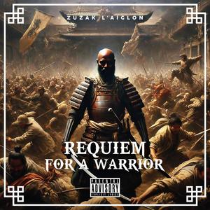 Requiem For a Warrior (Explicit)