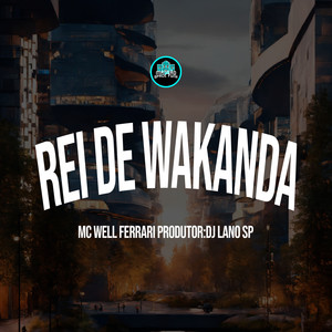 Rei de Wakanda (Explicit)
