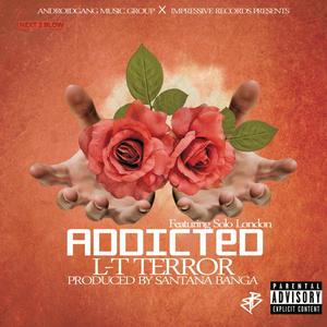 Addicted (feat. Solo London) (Explicit)