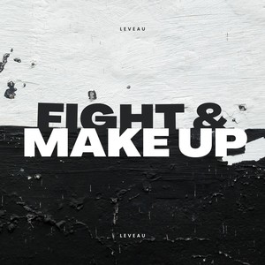 Fight and Make Up