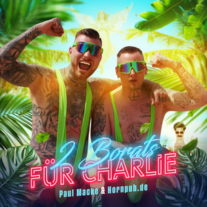 2 Borats für Charlie