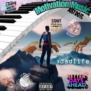 Motivation Music (feat. Chris Dukez) [Explicit]