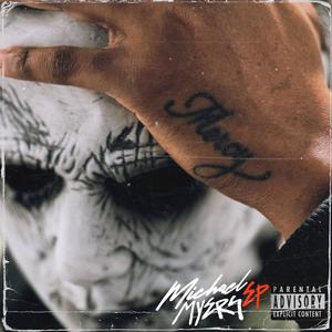 Michael Myers EP (Explicit)