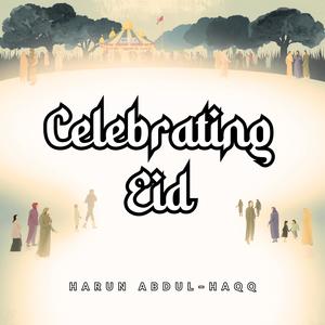 Celebrating Eid