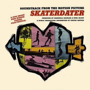 Skaterdater (Original Motion Picture Soundtrack)