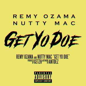 Get Yo Doe (feat. Nutty Mac) [Explicit]