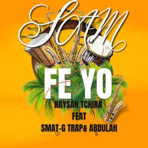 SAM FE YO (feat. Smat-G & ABDULAH)