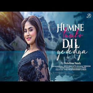 Afiqul Islam Sadi - HUMNE TUMKO DIL YE DE DIYA (feat. DEBOLINAA NANDY)