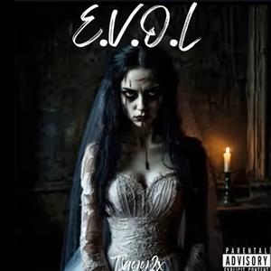E.V.O.L (Explicit)