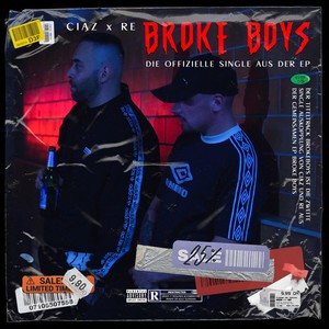 Broke Boys (Explicit)