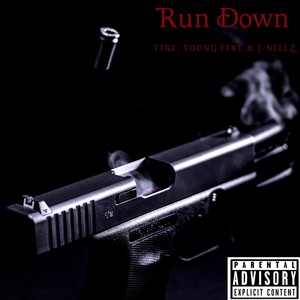 Run Down (Explicit)