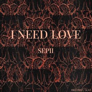 i need love (freestyle / scat)