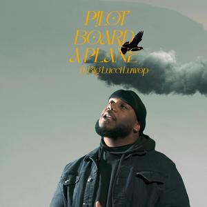 BOARD A PLANE (feat. BIG LUCCI LUWOP) (Explicit)