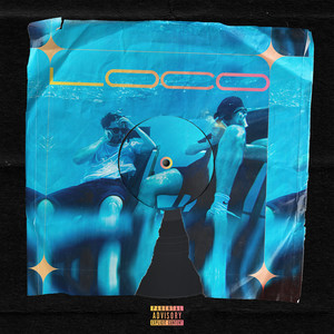 Loco (Explicit)