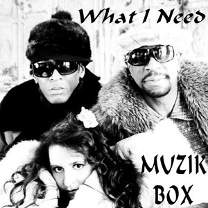 What I Need - Single