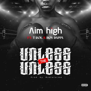Unless The Unless (Explicit)