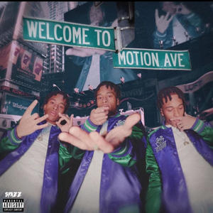 Welcome To Motion Ave (Explicit)