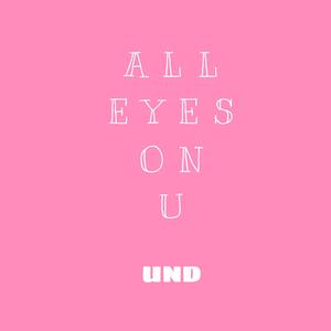 ALL EYES ON U (THE PROCESS REMIX)
