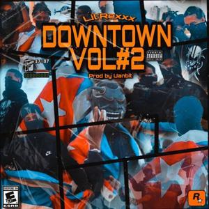 Down Town vol 2 (Explicit)