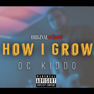 How I Grow (Explicit)