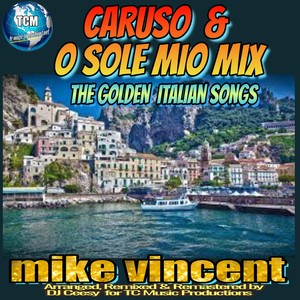 Caruso & O sole mio (2023 Remastered Remix Classical Version)