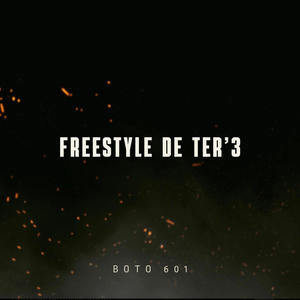 Freestyle de ter'3 (Explicit)