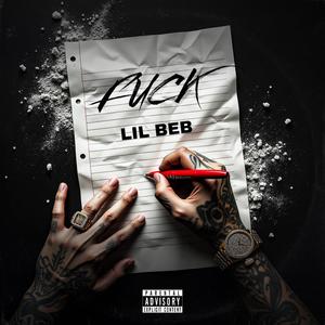 fuck (feat. LIL BEB) (Explicit)