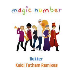 Better (Kaidi Tatham Remixes)