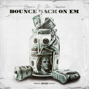 Bounce Back On Em (Explicit)
