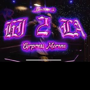 HI2LA (feat. CYPRESS MORENO) [Explicit]