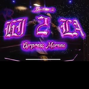 HI2LA (feat. CYPRESS MORENO) (Explicit)