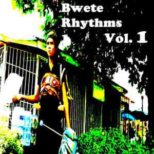 Bwete Rhythms, Vol. 1