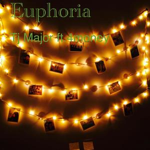 Euphoria (feat. Tj major) (Explicit)
