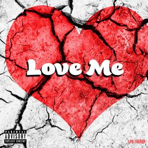 Love me (Explicit)