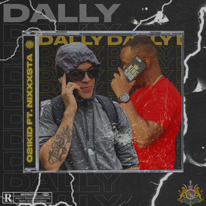 Dally (feat. Nixxxsta) [Explicit]