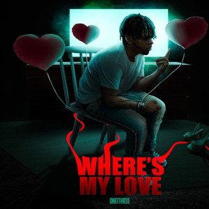 Where's My Love (Explicit)