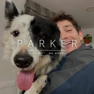 PARKER (feat. Nu Drama) (Explicit)