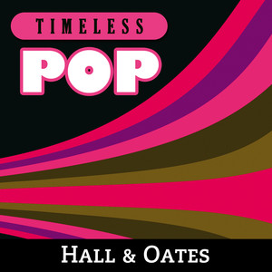 Timeless Pop: Hall & Oates