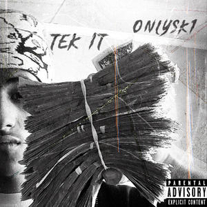 Tek It! (Explicit)